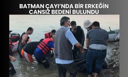 Batman Çayı’nda Bir Erkeğin Cansız Bedeni Bulundu