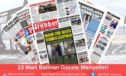 Batman Gazete Manşetleri, 13 Mart 2025