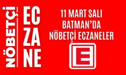 Batman nöbetçi eczaneler, 10 Mart Salı nöbetçi eczane