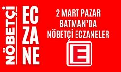 Batman nöbetçi eczaneler, 2 Mart Pazar nöbetçi eczane