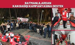 Batmanlılardan Kan Bağışı Kampanyasına Destek