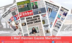 Batman Gazete Manşetleri 1 Mart 2025