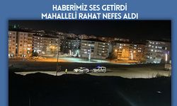 Haberimiz Ses Getirdi Mahalleli Rahat Nefes Aldı