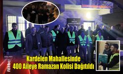 Kardelen Mahallesinde 400 Aileye Ramazan Kolisi Dağıtıldı