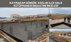 Kaymakam Güngör, Kozluk İlçe Halk Kütüphanesi İnşaatını İnceledi