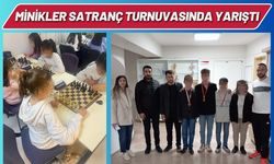 Minikler Satranç Turnuvasında Yarıştı