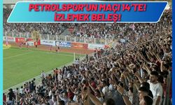 Petrolspor’un maçı 14’te! İzlemek beleş!