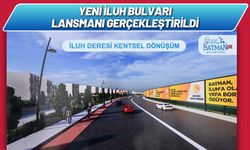 Yeni İluh Bulvarı Lansmanı Gerçekleştirildi