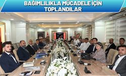 Bağımlılıkla Mücadele İçin Toplandılar
