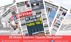 Batman Gazete Manşetleri 28 Nisan 2025