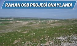 Raman OSB Projesi Onaylandı!