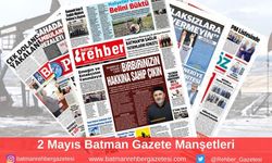 Batman Gazete Manşetleri 2 Mayıs 2025