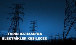Batman’da 3 Günlük Planlı Elektrik Kesintileri: İlçelere Göre Saat ve Bölge Bilgisi