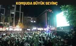 Komşuda Büyük Sevinç