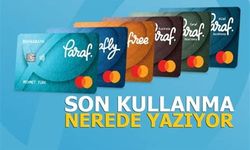 Kredi kartının son kullanma tarihi nerede yazar?