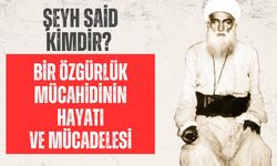 Şeyh Said Kimdir? Bir Özgürlük Mücahidinin Hayatı ve Mücadelesi