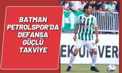 Batman Petrolspor’da Defansa Güçlü Takviye
