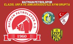 Batman Petrolspor Elazığ, Urfa ve Ankaragücü İle Aynı Grupta