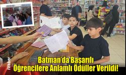 Batman’da Başarılı Öğrencilere Anlamlı Ödüller Verildi!