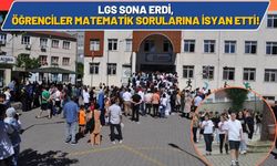 LGS Sona Erdi, Öğrenciler Matematik Sorularına İsyan Etti!