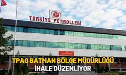 TPAO Batman Bölge Müdürlüğü İhale Düzenliyor