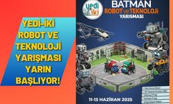 Yedi-İki Robot ve Teknoloji Yarışması Yarın Başlıyor!