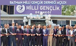 Batman Milli Gençlik Derneği Açıldı