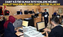 Zabıt Katibi Olmak İsteyenlere Müjde! Adalet Bakanlığı 1.500 Zabıt Katibi Alımı Yapacak