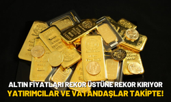 Altın Fiyatları Rekor Üstüne Rekor Kırıyor: Yatırımcılar ve Vatandaşlar Takipte!