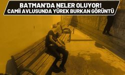 Batman’da Neler Oluyor! Camii Avlusunda Yürek Burkan Görüntü