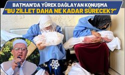 Batman’da Yürek Dağlayan Konuşma: Bu Zillet Daha Ne Kadar Sürecek?