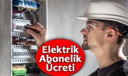 Elektrik abonelik iptali para iadesi ne kadar 2025