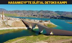 Hasankeyf’te Dijital Detoks Kampı