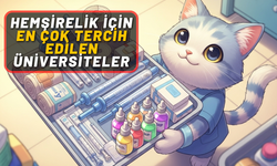 Hemşirelik için en çok tercih edilen üniversiteler