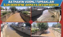 Batman’ın Verimli Toprakları İluh Deresi’ne Akmaya Devam Ediyor