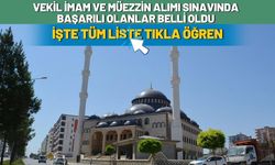 Vekil İmam ve Müezzin Alımı Sınavında Başarılı Olanlar Belli Oldu