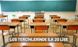 LGS tercihlerinde ilk 20 lise