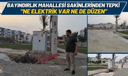 Bayındırlık Mahallesi Sakinlerinden Tepki: Ne Elektrik Var Ne de Düzen