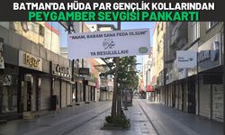 Batman'da HÜDA PAR Gençlik Kollarından Peygamber Sevgisi Pankartı