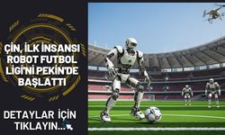 Çin, İlk İnsansı Robot Futbol Ligi'ni Pekin'de Başlattı