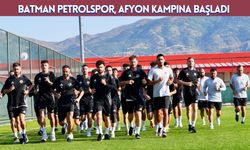 Batman Petrolspor, Afyon Kampına Başladı