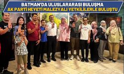 Batman’da Uluslararası Buluşma: AK Parti Heyeti Malezyalı Yetkililerle Buluştu