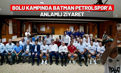 Bolu Kampında Batman Petrolspor’a Anlamlı Ziyaret