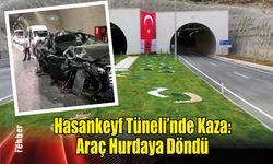 Hasankeyf Tüneli'nde Kaza: Araç Hurdaya Döndü