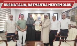 Rus Natalia, Batman’da Meryem Oldu
