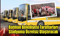 Batman Belediyesi Taraftarları Stadyuma Ücretsiz Ulaştıracak