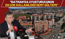 Batman’da Uyuşturucunun En Çok Kullanıldığı Semt Gültepe