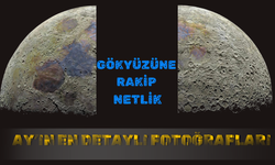 Gökyüzüne Rakip Netlik: Ay’ın En Detaylı Fotoğrafları