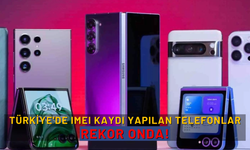 Türkiye'de IMEI Kaydı Yapılan Telefonlar: Rekor Onda!