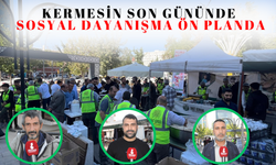 Kermesin Son Gününde Sosyal Dayanışma Ön Planda